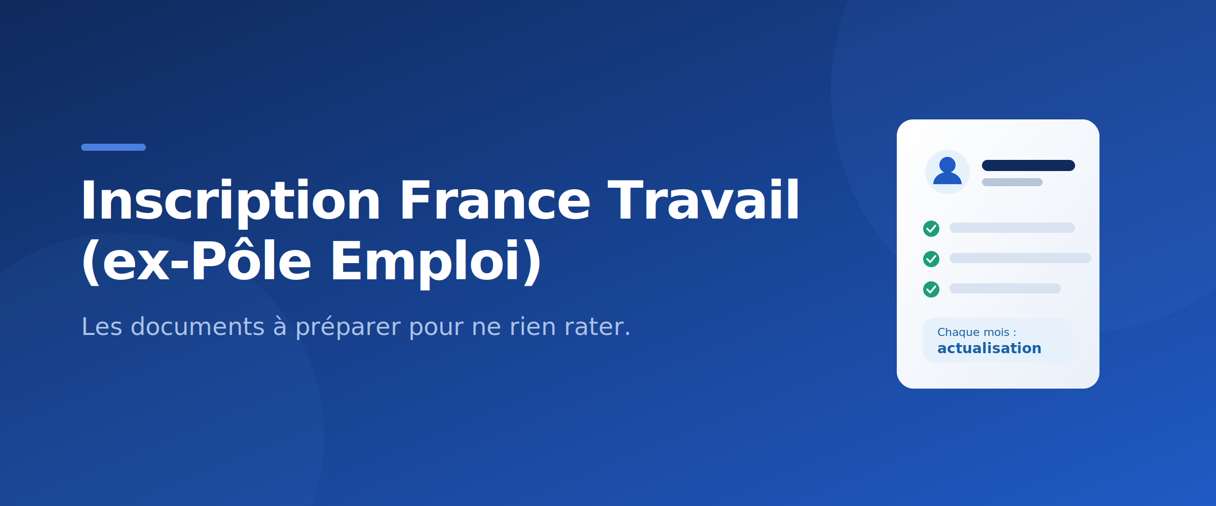 Inscription France Travail (ex-Pôle Emploi) : les documents à fournir