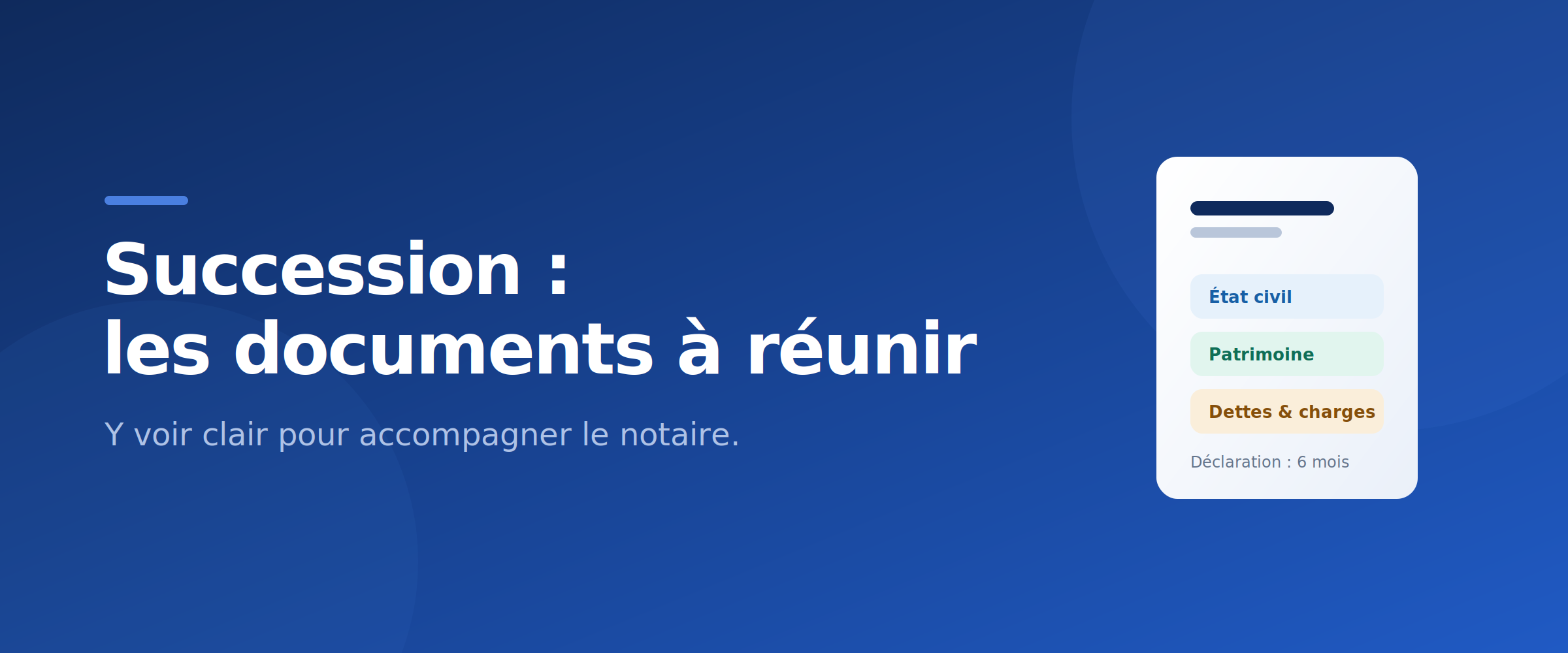 Succession : les documents à fournir au notaire, classés par catégorie