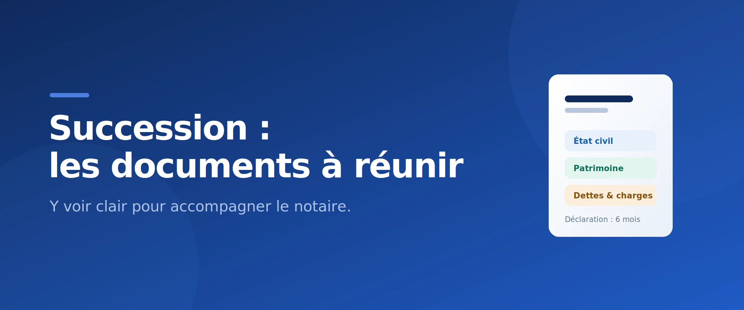 Succession : les documents à fournir au notaire, classés par catégorie